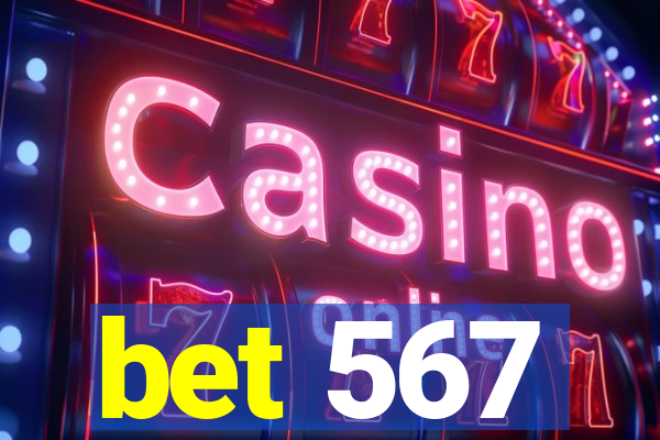 bet 567